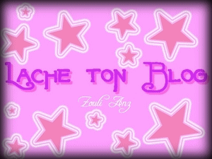 lache ton blog